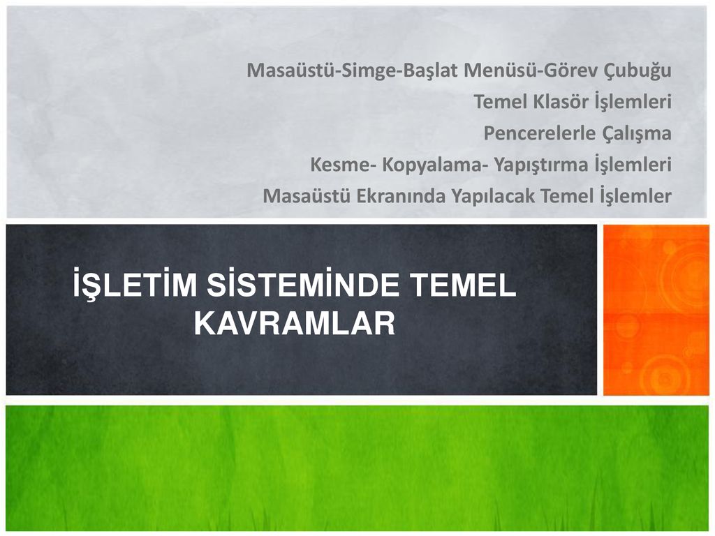 İŞLETİM SİSTEMİNDE TEMEL KAVRAMLAR - Ppt Indir