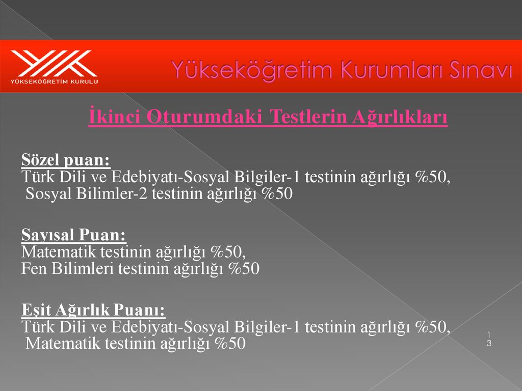 YÜKSEK ÖĞRETİM KURUMLARI SINAVI - Ppt Indir