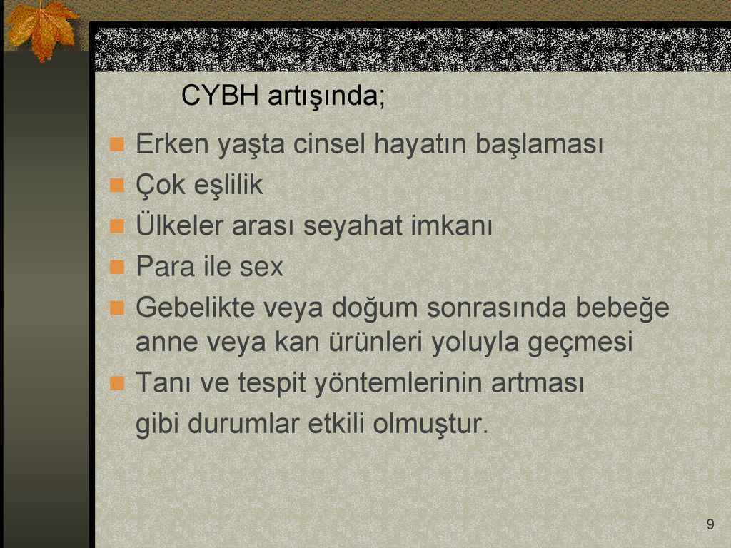 CİNSEL YOLLA BULAŞAN ENFEKSİYON HASTALIKLARI ve TEDAVİ YAKLAŞIMLARI - ppt  indir