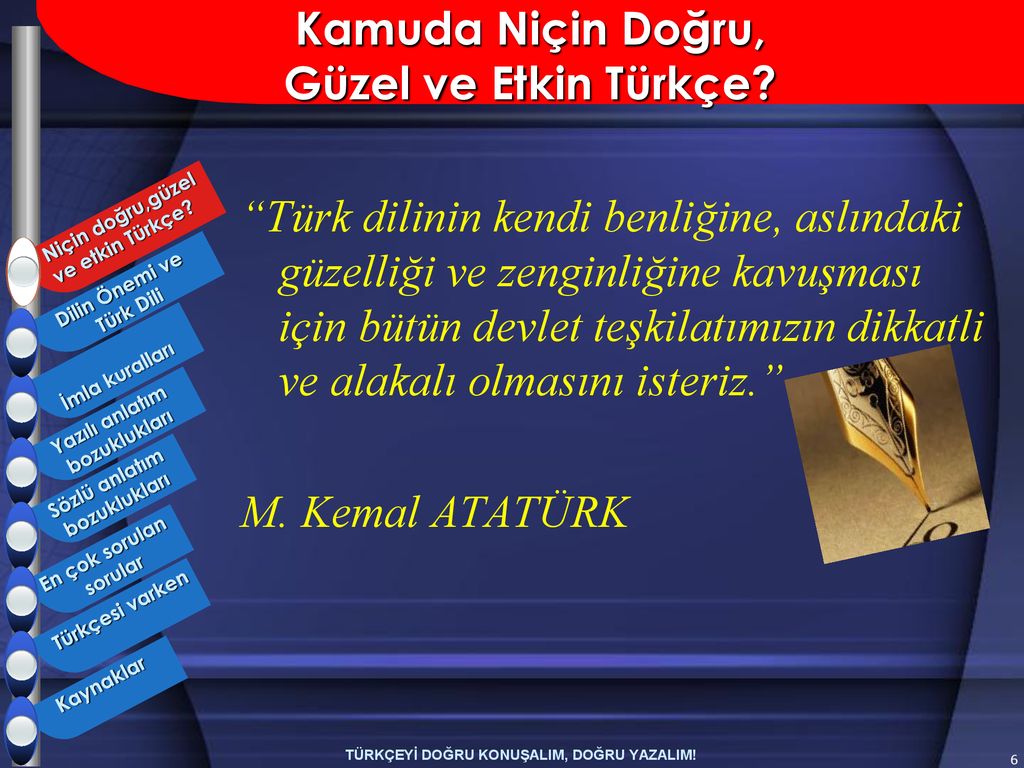 TÜRKÇEYİ DOĞRU KONUŞALIM, DOĞRU YAZALIM! - Ppt Indir