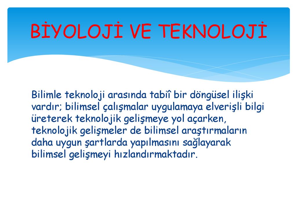 BİYOLOJİNİN TOPLUM BİLİM VE TEKNOLOJİ AÇISINDAN ÖNEMİ - Ppt Indir