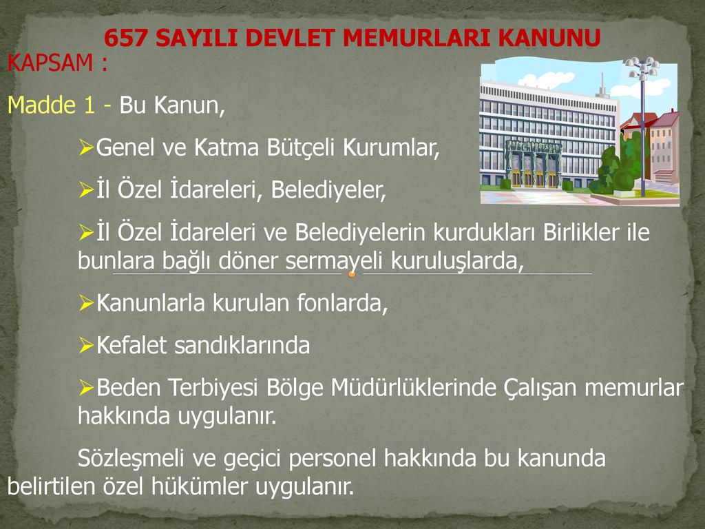 657 DEVLET MEMURLAR KANUNU - Ppt Indir