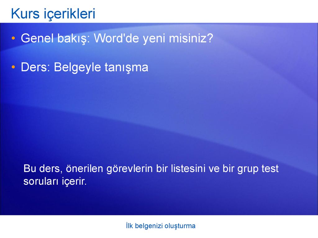 Microsoft® Office Word 2007 Eğitimi - Ppt Indir