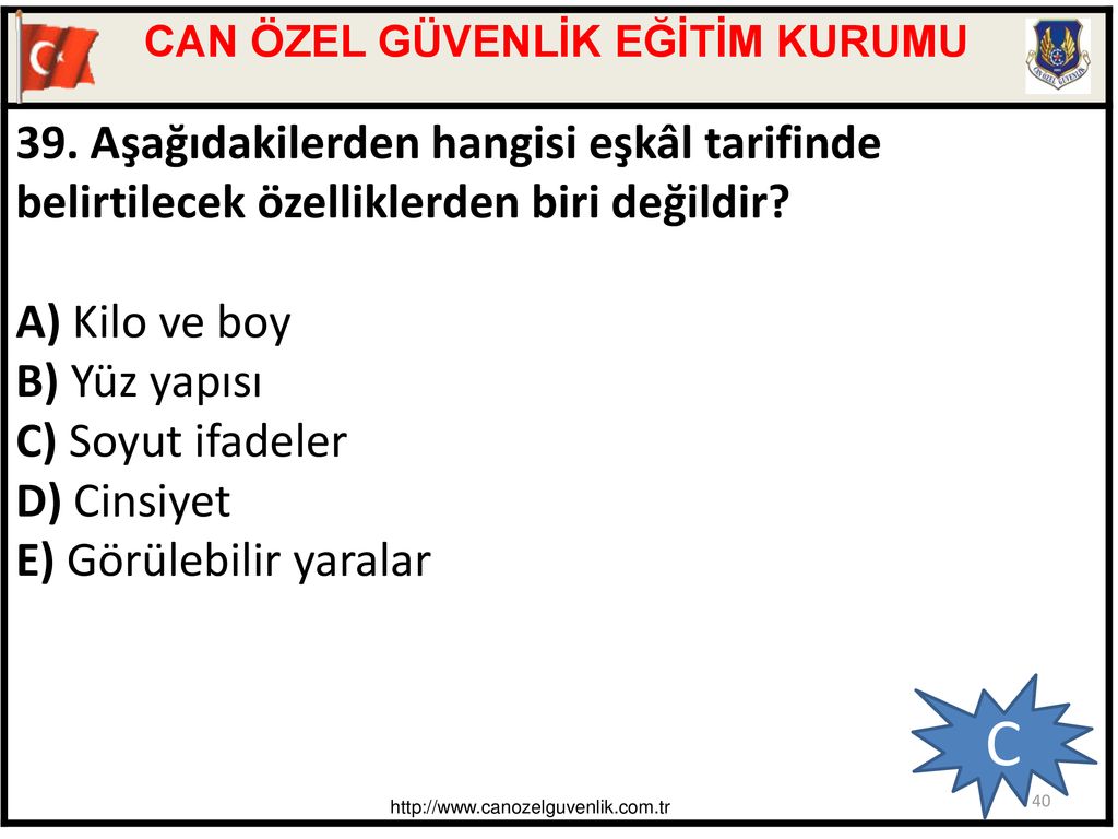 CAN ÖZEL GÜVENLİK EĞİTİM KURUMU ÖZEL GÜVENLİK SORU VE CEVAPLARI - Ppt Indir