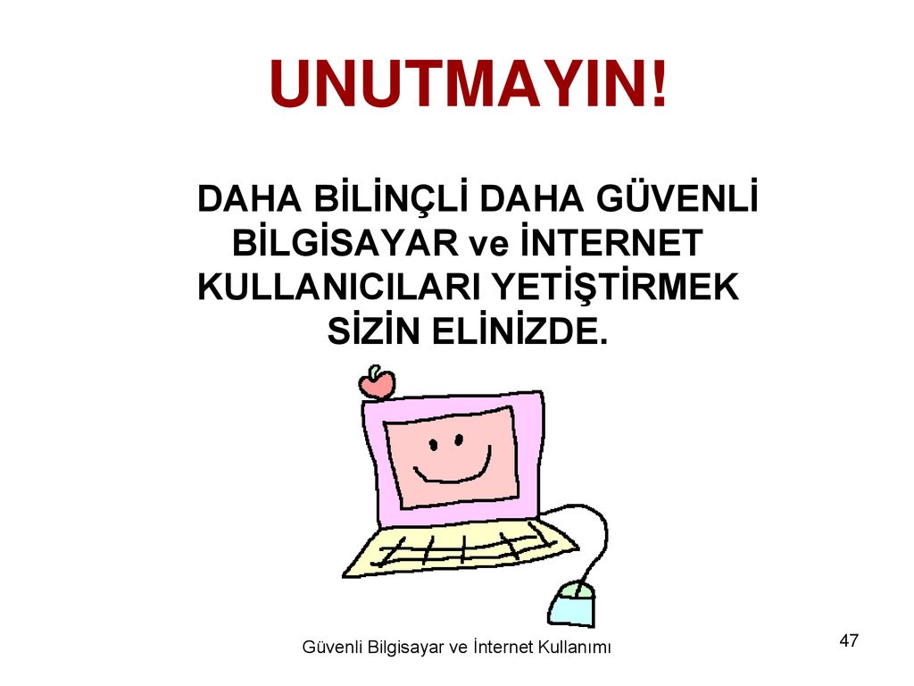 Güvenli Bilgisayar Ve İnternet Kullanımı - Ppt Indir