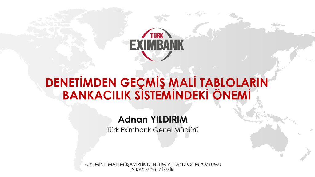 Denetimden Geçmiş Mali Tabloların Bankacılık Sistemindeki önemi - Ppt Indir