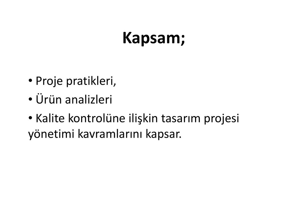 Dr. Öğr. Üyesi Ahmet TAN TASARIM YÖNETİMİ Dr. Öğr. Üyesi Ahmet TAN ...