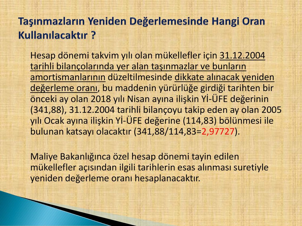 ŞİRKET AKTİFİNDEKİ TAŞINMAZLARIN YENİDEN DEĞERLEMESİ - Ppt Indir