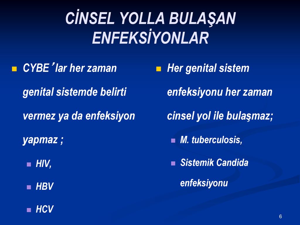 CİNSEL YOLLA BULAŞAN ENFEKSİYONLAR - Ppt Indir