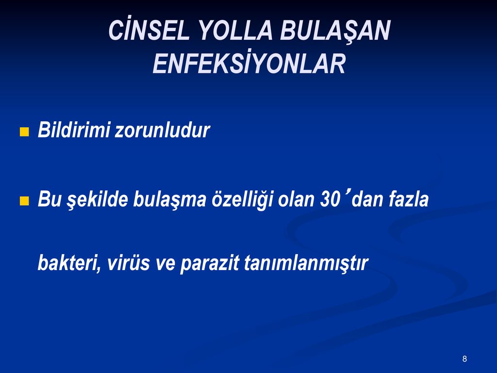 CİNSEL YOLLA BULAŞAN ENFEKSİYONLAR - Ppt Indir