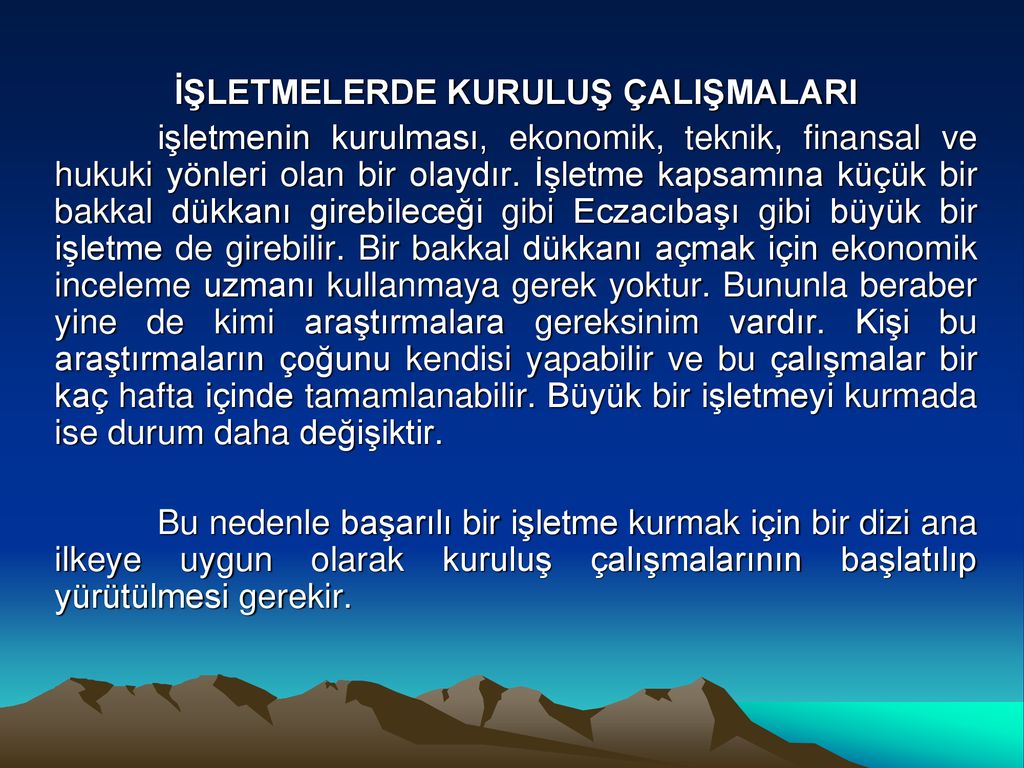 İŞLETMELERDE KURULUŞ ÇALIŞMALARI - Ppt Indir