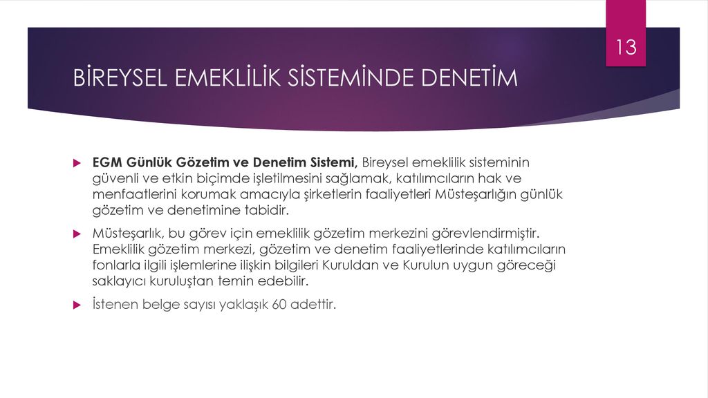 BİREYSEL EMEKLİLİK SİSTEMİNDE KATKILAR, KESİNTİLER Ve DENETİM - Ppt Indir