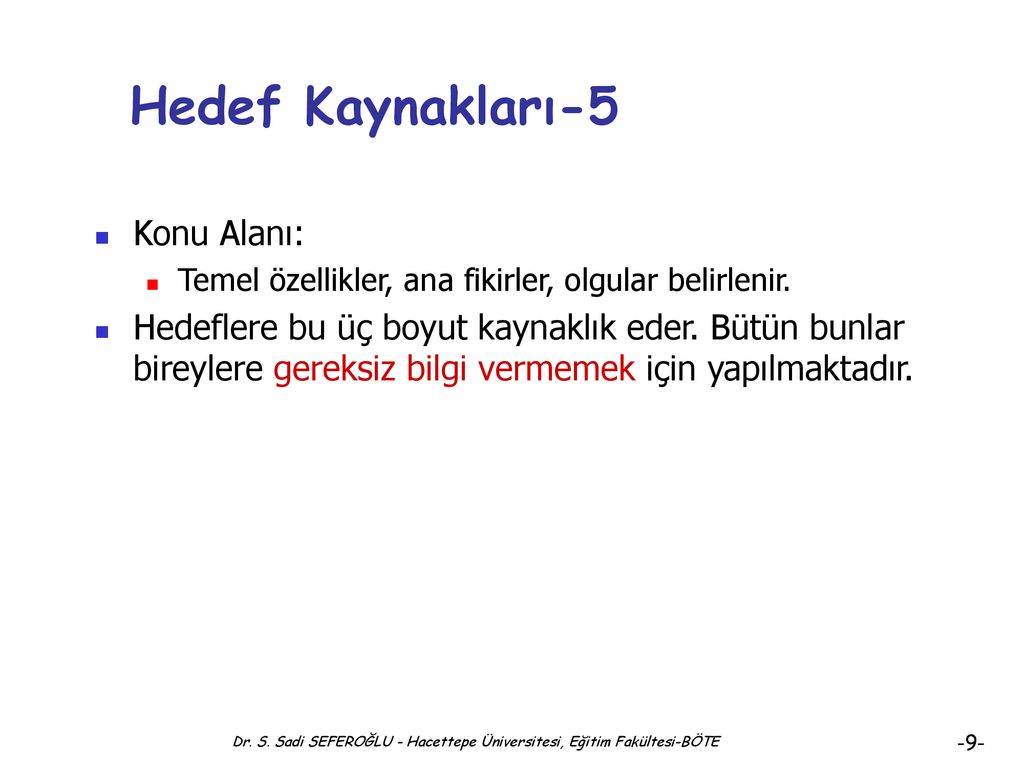 Eğitimde Hedefler Hedef Kaynakları - Ppt Indir