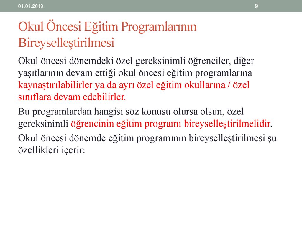 ERKEN ÇOCUKLUK VE OKUL ÖNCESİ DÖNEMLERİNDE ÖZEL EĞİTİM - Ppt Indir