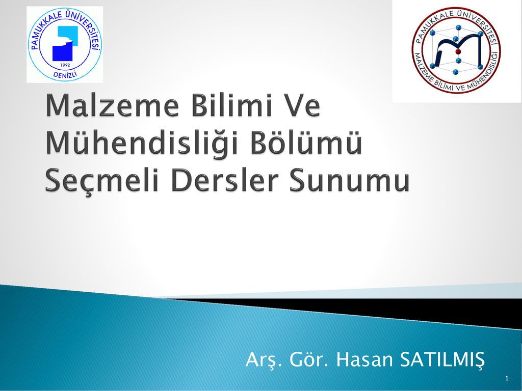 Malzeme Bilimi Ve Mühendisliği Bölümü Seçmeli Dersler Sunumu - Ppt Indir