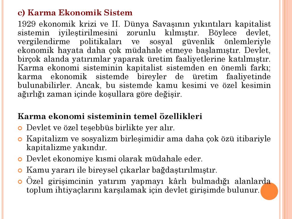 c) Karma Ekonomik Sistem