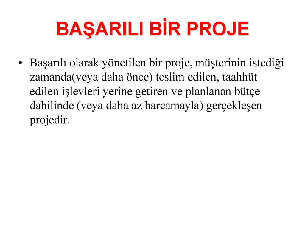 PROJE YÖNETİMİ. - Ppt Indir