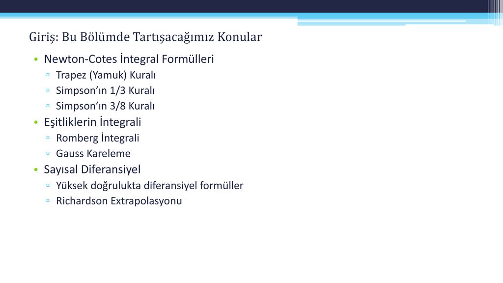 MAK212-SAYISAL YÖNTEMLER Sayısal Türev Ve İntegral - Ppt Indir