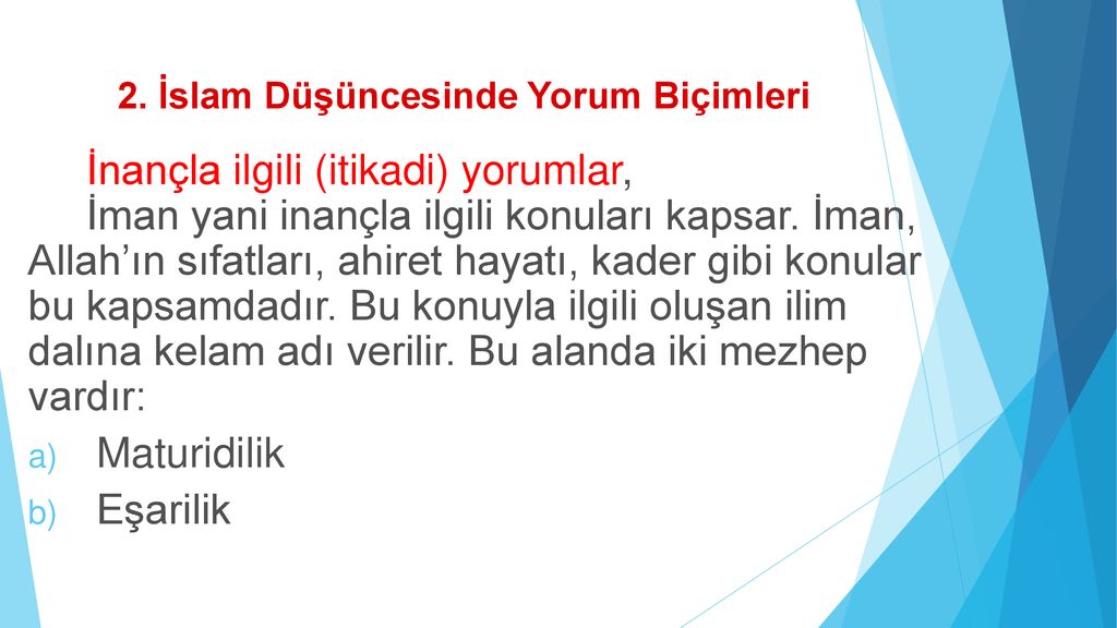 İSLAM DÜŞÜNCESİNDE YORUMLAR - Ppt Indir