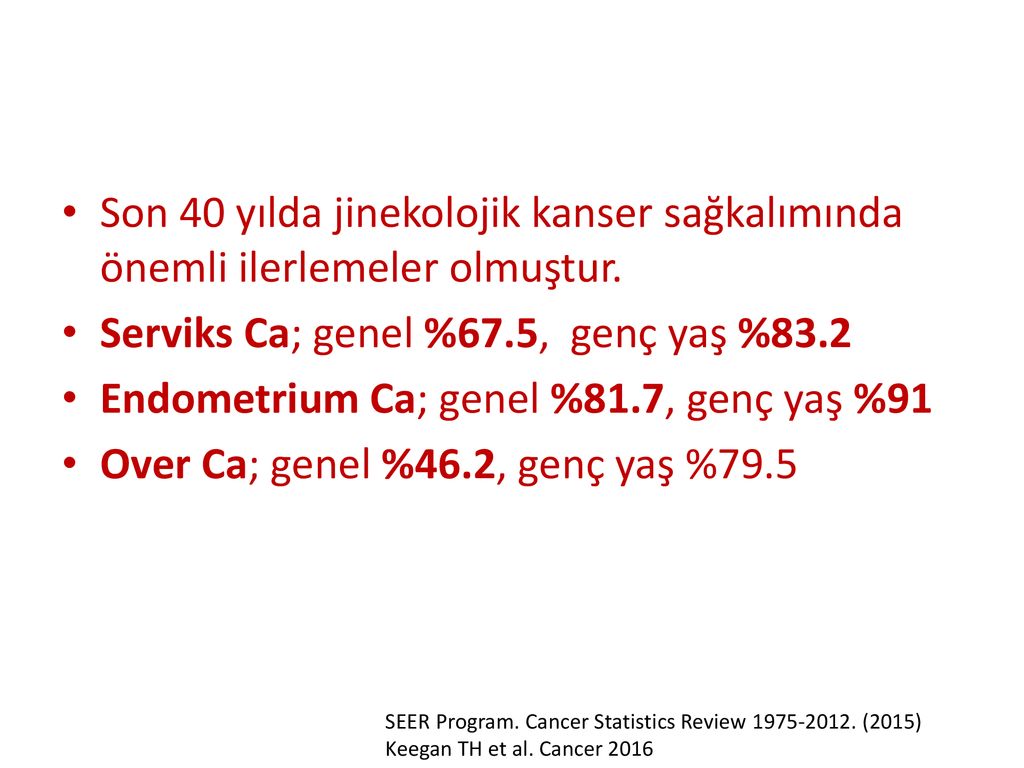 JİNEKOLOJİK KANSERLİ OLGULARDA OOSİT DONDURMA - Ppt Indir