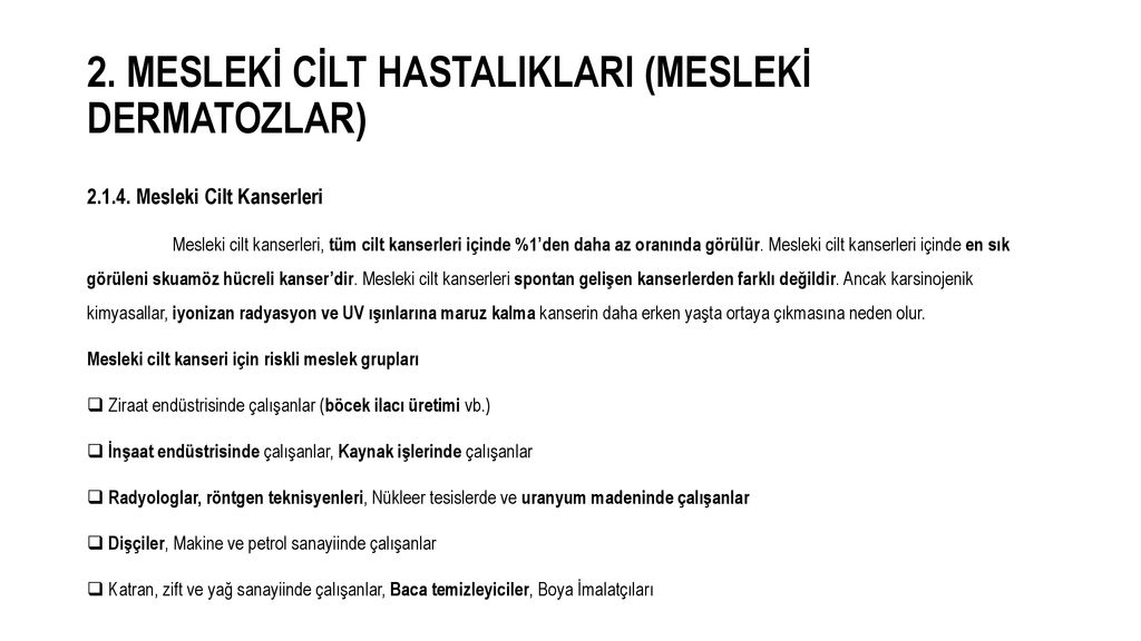 MESLEKİ CİLT HASTALIKLARI - Ppt Indir