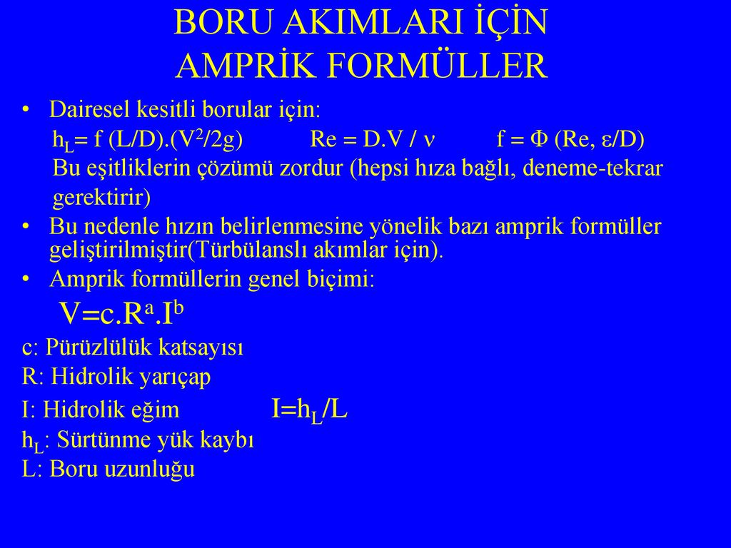 BORULARDA DÜZENLİ SIVI AKIMLARI - Ppt Indir