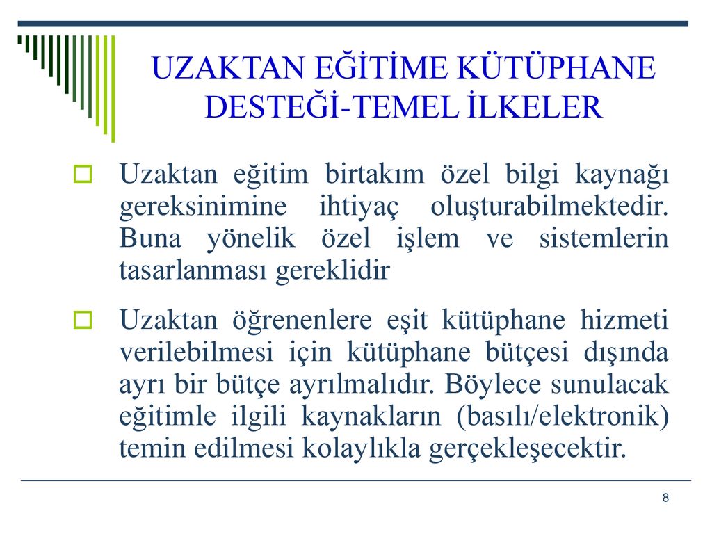 UZAKTAN EĞİTİME KÜTÜPHANE DESTEĞİ-MODEL ÖNERİSİ - Ppt Indir