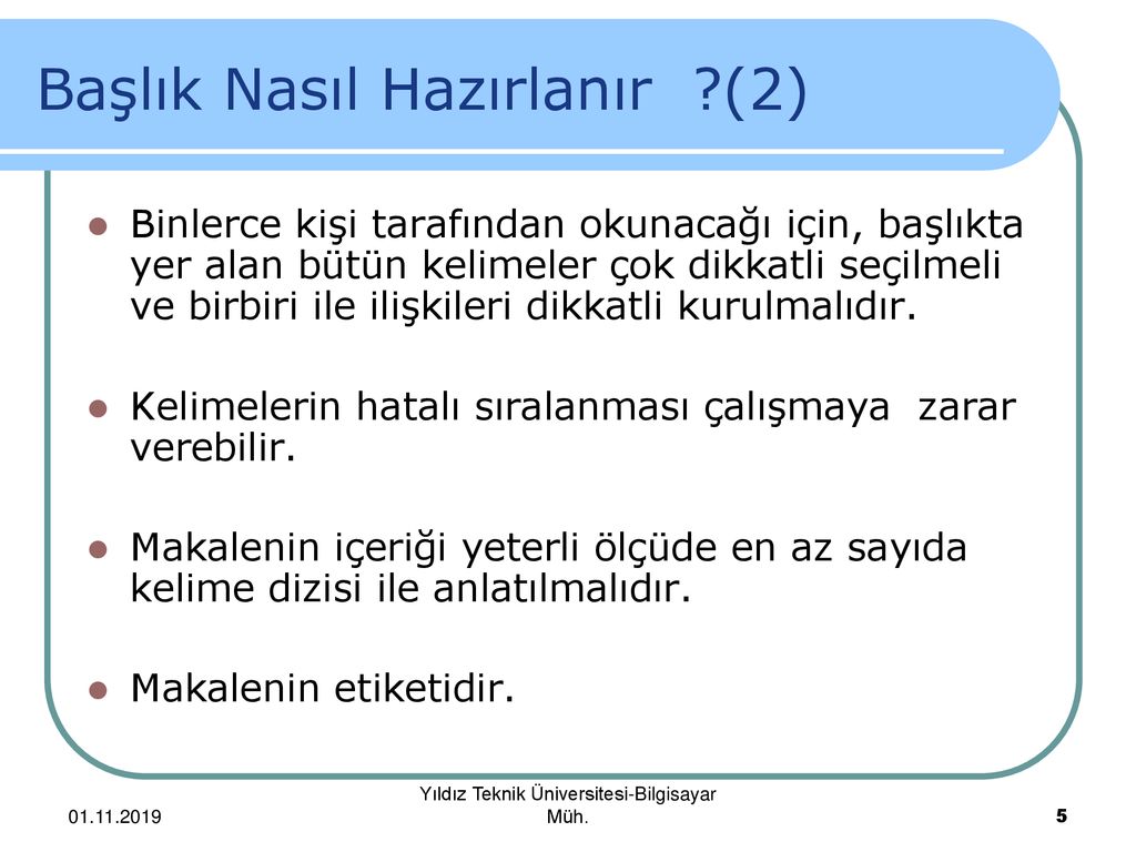 Bilimsel Bir Bildiri Veya Makale Nasıl Yazılır Ve Yayımlanır? - Ppt Indir