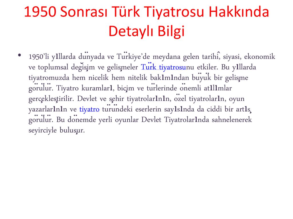 1950 sonrasi turk tiyatrosu ppt indir
