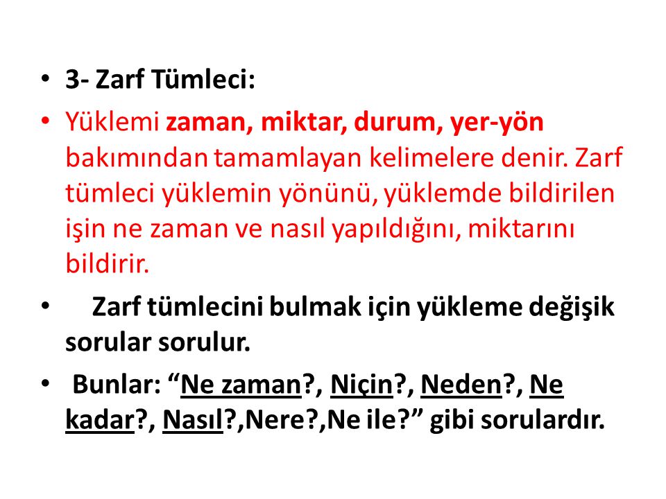 3- Zarf Tümleci:
