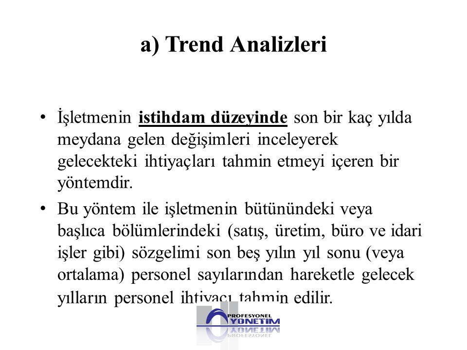a) Trend Analizleri