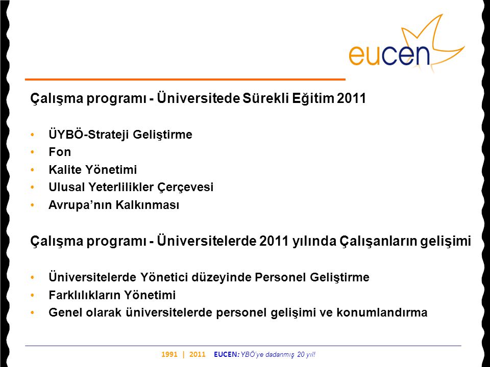 Çalışma programı - Üniversitede Sürekli Eğitim 2011