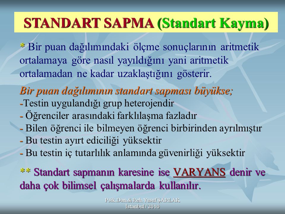 STANDART SAPMA (Standart Kayma)