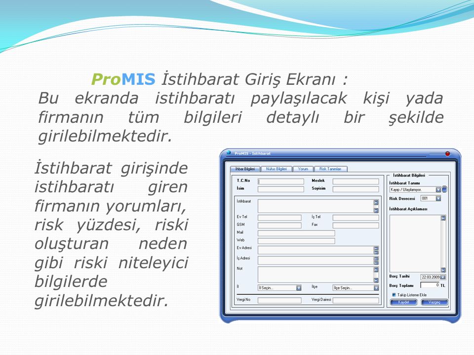 ProMIS İstihbarat Giriş Ekranı :