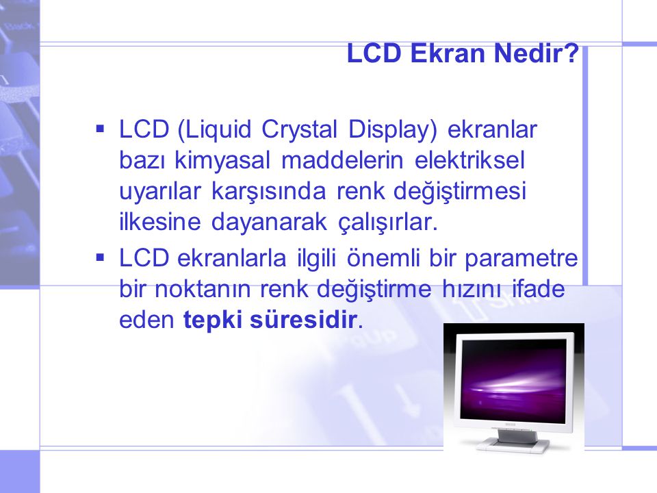 LCD Ekran Nedir