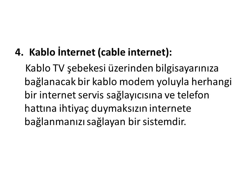 Kablo İnternet (cable internet):