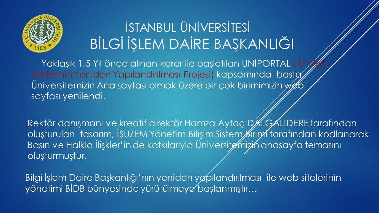 İstanbul ÜNİVERSİTESİ BİLGİ İŞLEM DAİRE BAŞKANLIĞI - Ppt Indir