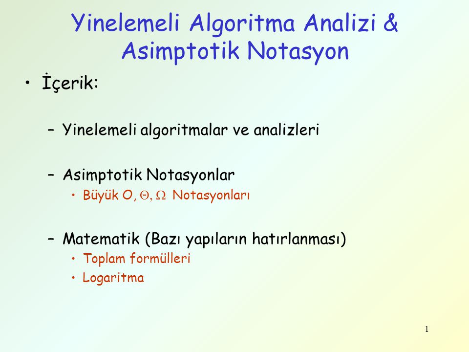 Yinelemeli Algoritma Analizi & Asimptotik Notasyon