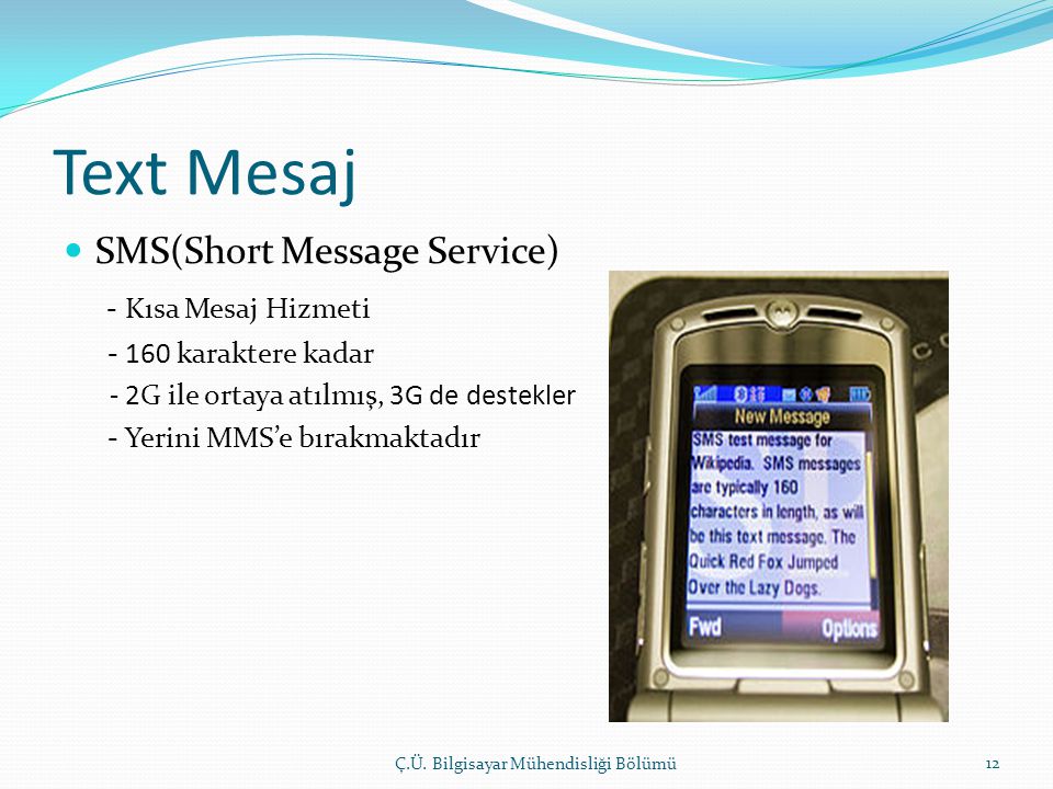 Text Mesaj SMS(Short Message Service) - Kısa Mesaj Hizmeti