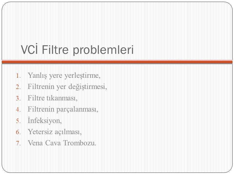 VCİ Filtre problemleri