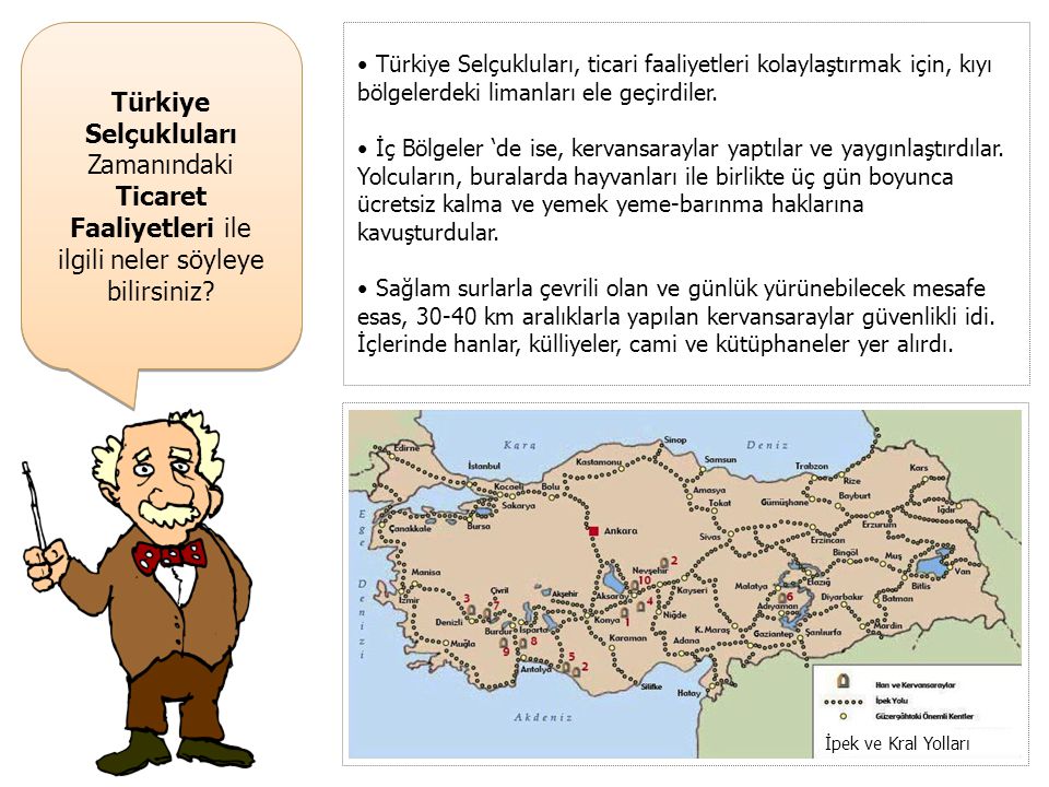 Türkiye Selçukluları Zamanındaki Ticaret Faaliyetleri ile ilgili neler söyleye bilirsiniz