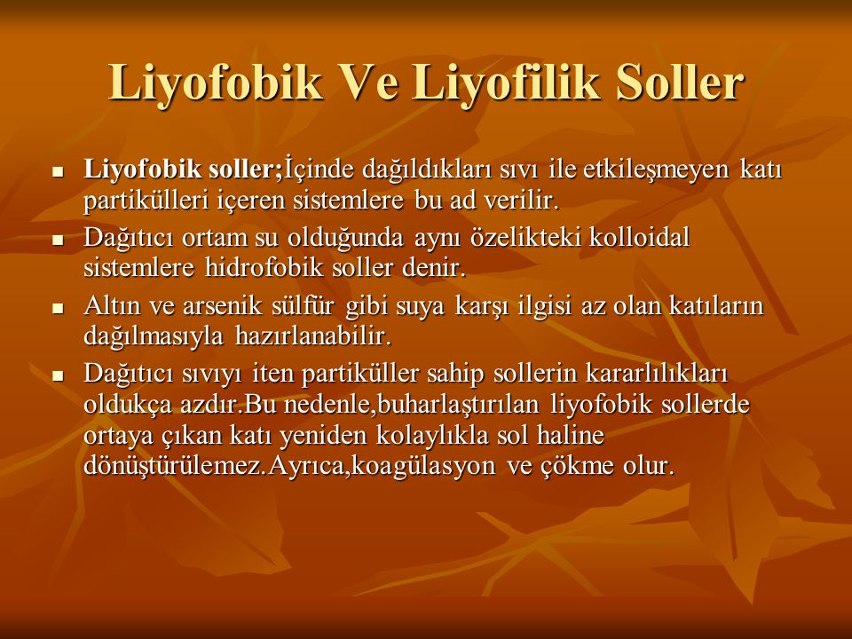 Liyofobik Ve Liyofilik Soller