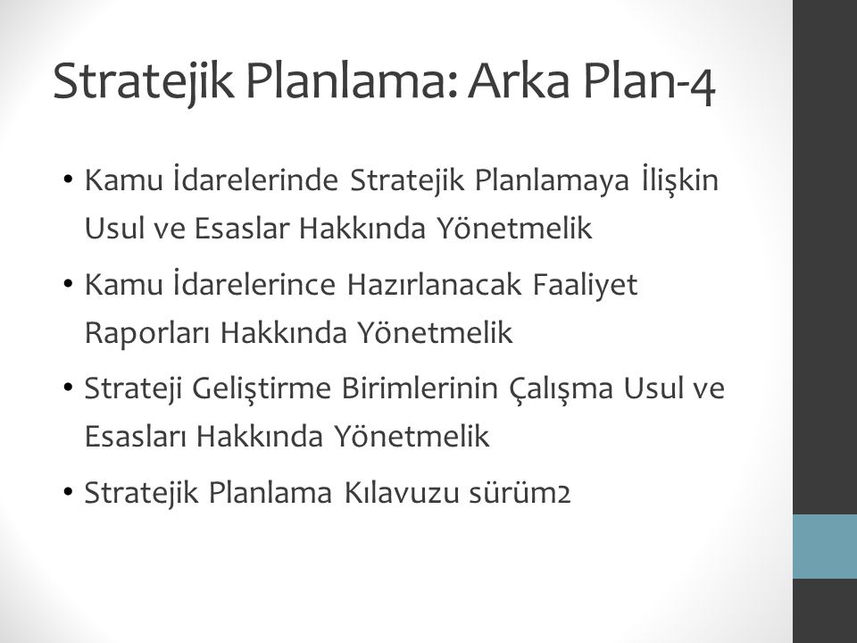 Stratejik Planlama: Arka Plan-4