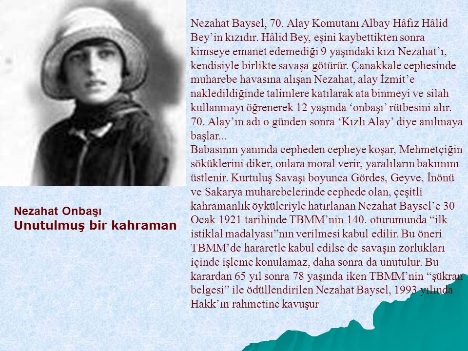 Nezahat Baysel, 70. Alay Komutanı Albay Hâfız Hâlid Bey’in kızıdır