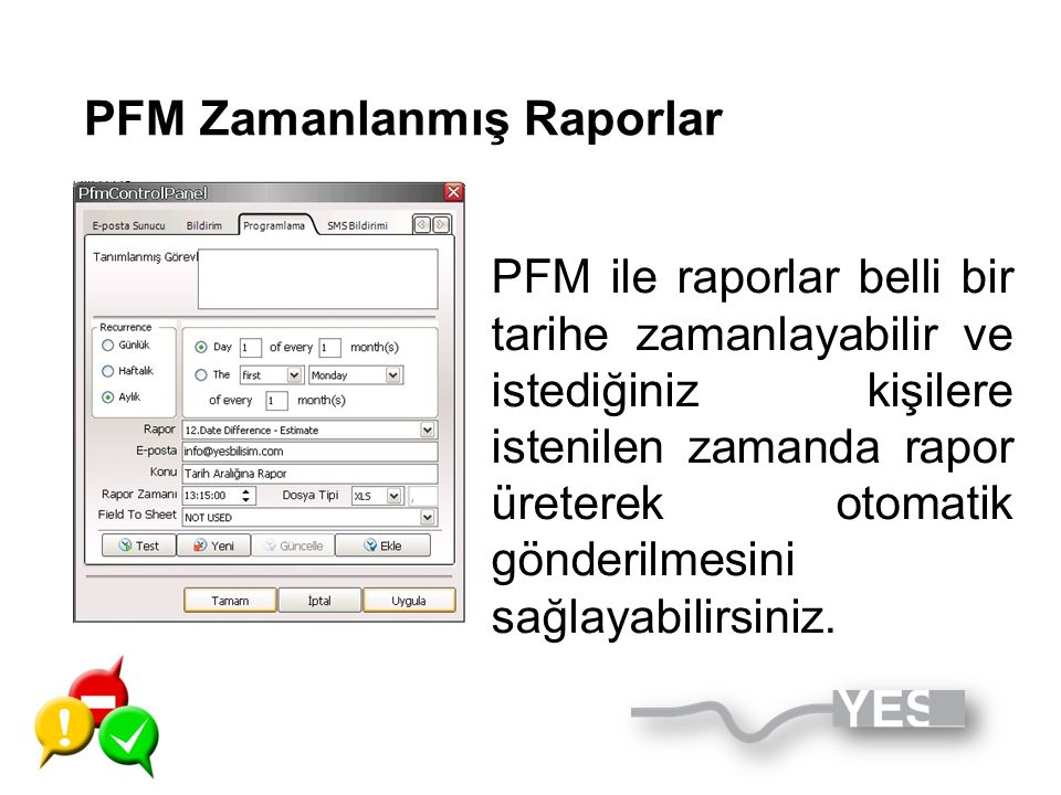 PFM Zamanlanmış Raporlar
