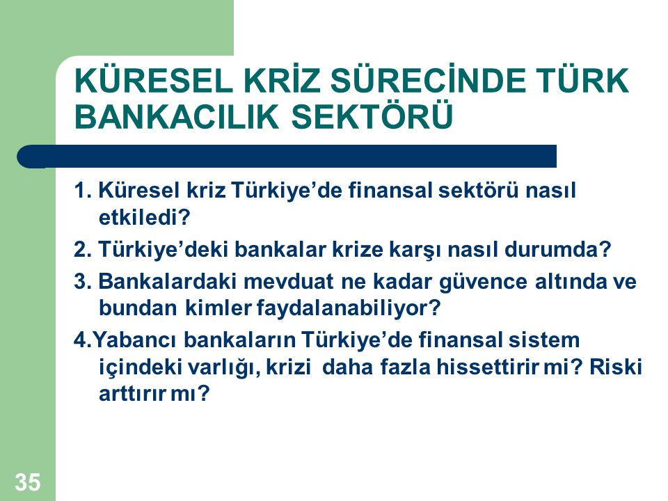 KÜRESEL KRİZ VE TÜRKİYE EKONOMİSİ - Ppt Indir