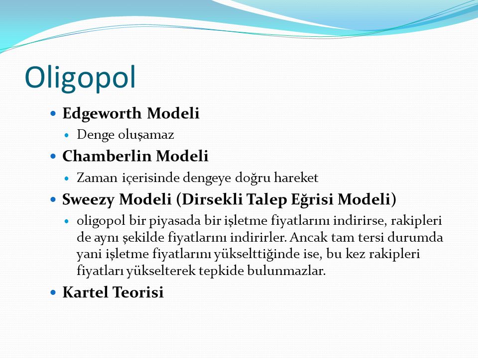 Oligopol Edgeworth Modeli Chamberlin Modeli