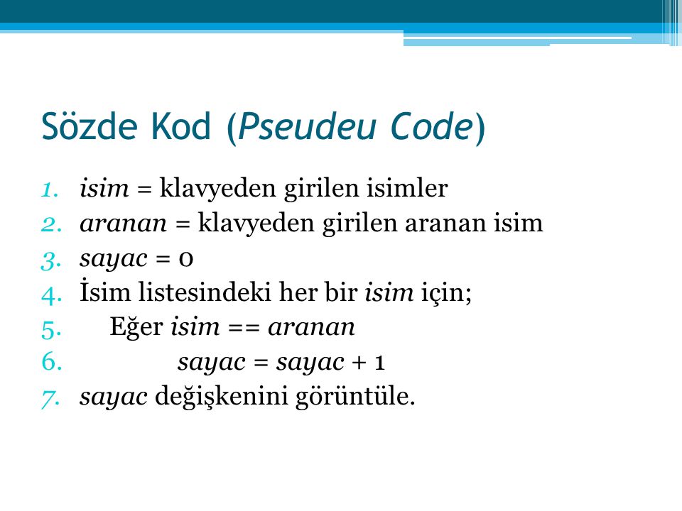 Sözde Kod (Pseudeu Code)