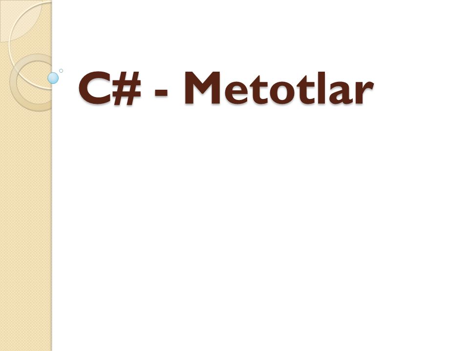 C# - Metotlar