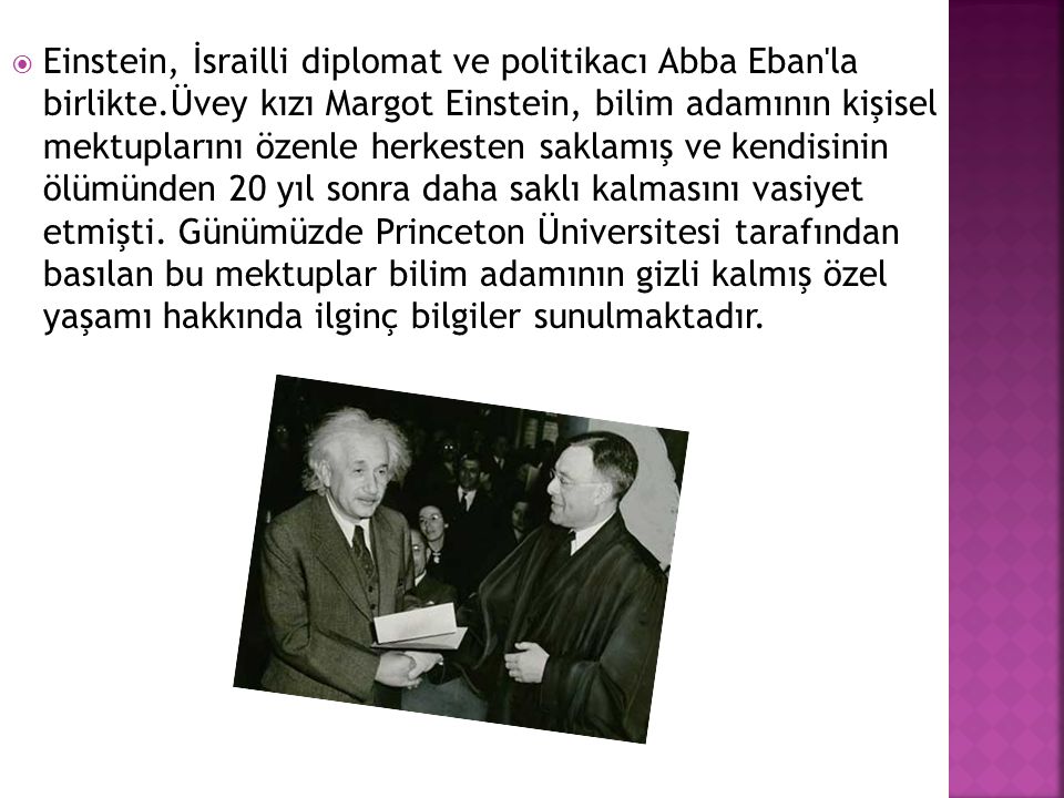 Einstein, İsrailli diplomat ve politikacı Abba Eban la birlikte